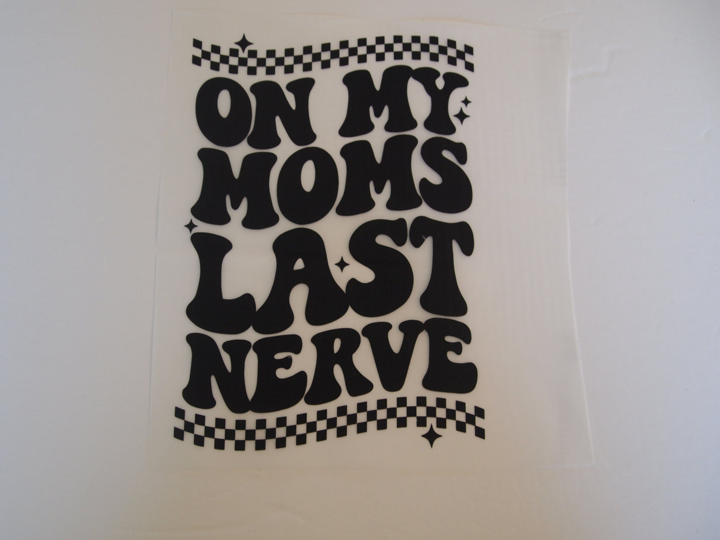 On my moms last nerve- Youth