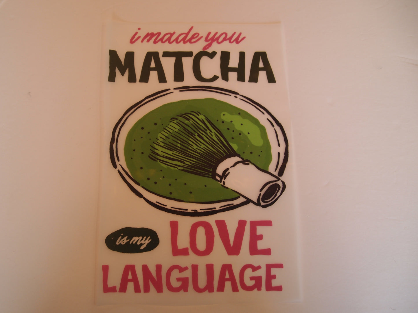 18-I made you Matcha... A-Transfer
