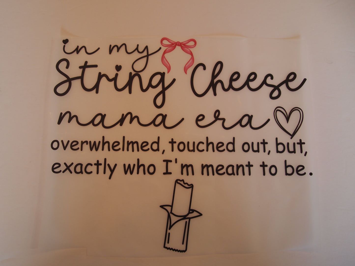27-in my string cheese... A-Transfer