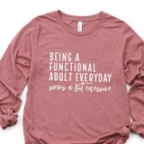 Being a functional adult everyday...
