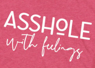 116S-A-hole with feelings