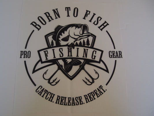 Born to fish Design Transfer