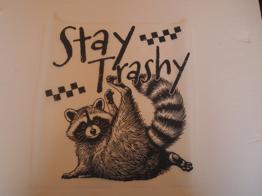 11-Stay Trashy. A-Transfer
