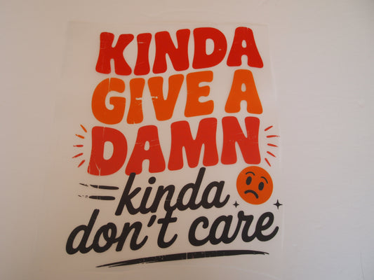 Kinda give a damn, kinda don't care