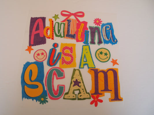 Adulting is a scam