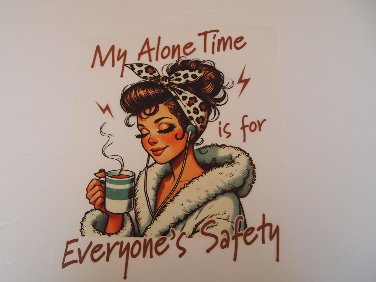 My alone time is for everyone's safety