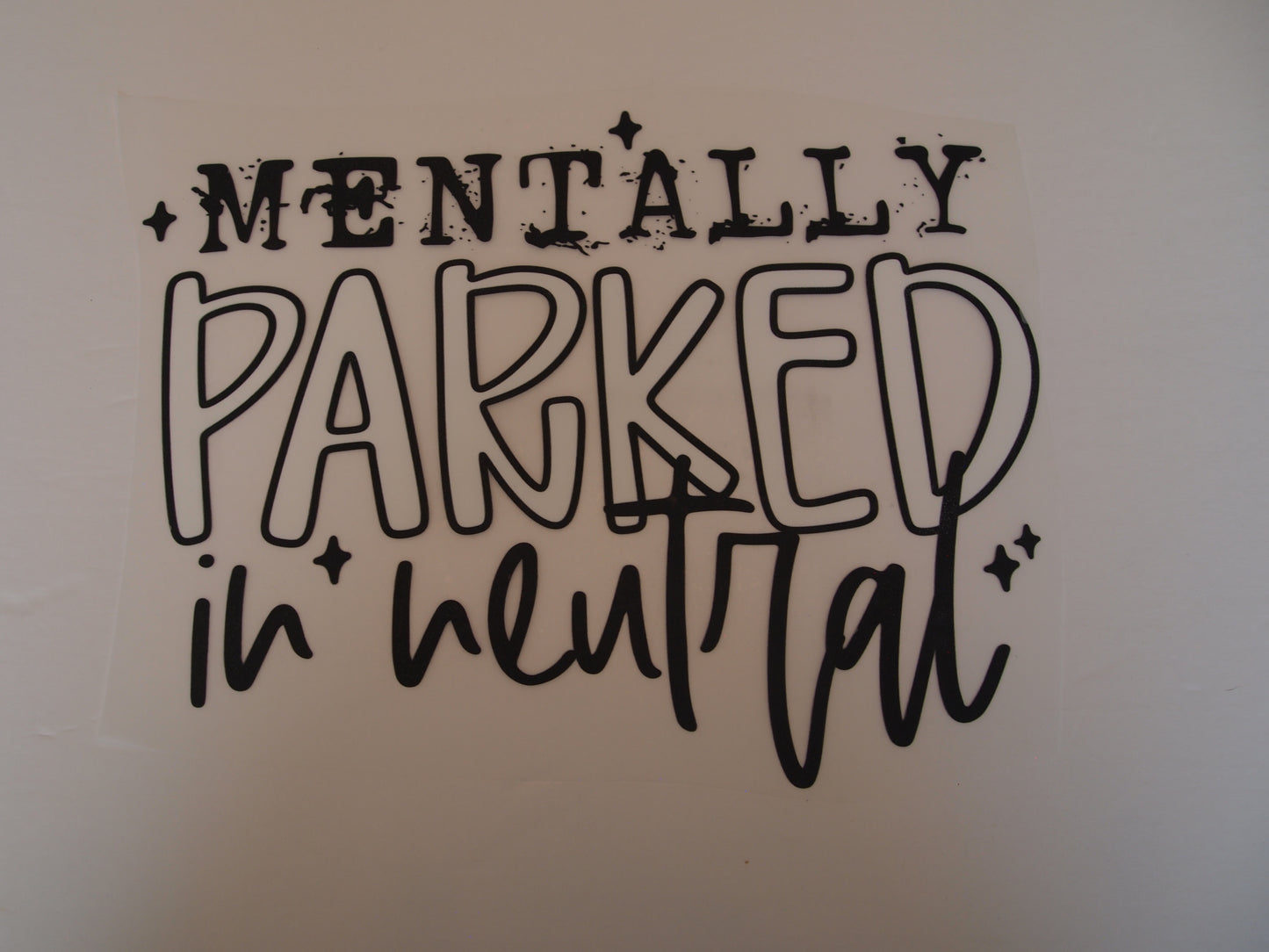 Mentally parked in neutral