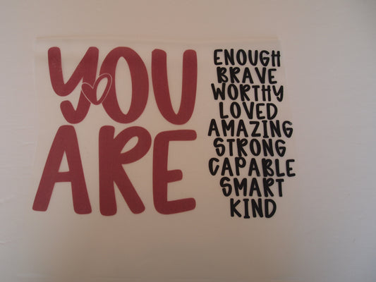 You are enough...