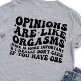 Opinion are like orgasms, black