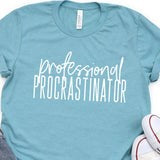 Professional Procrastinator